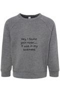 Toddler Raglan Sweatshirt - found your nose